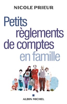 Couverture de Petits règlements de comptes en famille