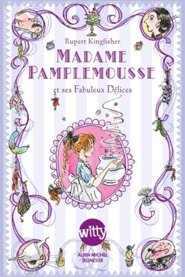 Couverture de Madame Pamplemousse et ses fabuleux délices