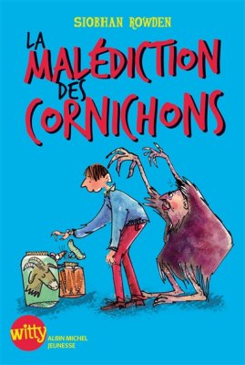 Couverture de La Malédiction des cornichons