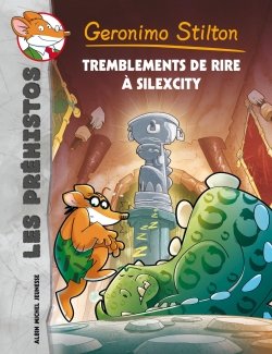Couverture de Tremblements de rire à Silexcity