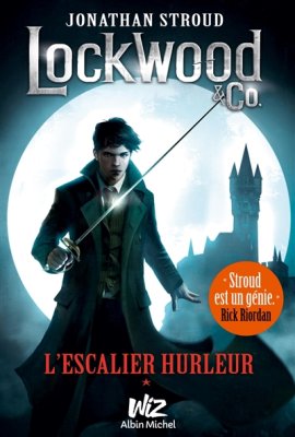 Couverture de L'Escalier hurleur; Lockwood & co