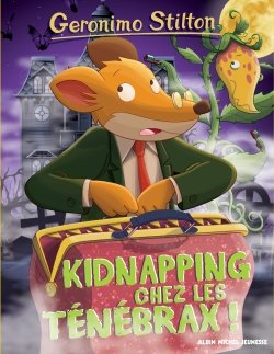 Couverture de Kidnapping chez les Ténébrax !