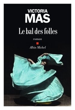 Couverture de Le bal des folles