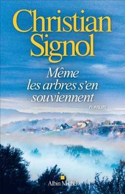 Couverture de Même les arbres s'en souviennent