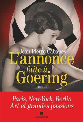 Couverture de L'annonce faite à Goering