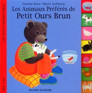 Couverture de Les animaux préférés de Petit ours brun