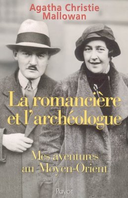 Couverture de La romancière et l'archéologue