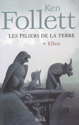 Couverture de Les piliers de la terre 1: Ellen
