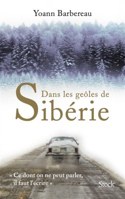 Couverture de Dans les geôles de Sibérie