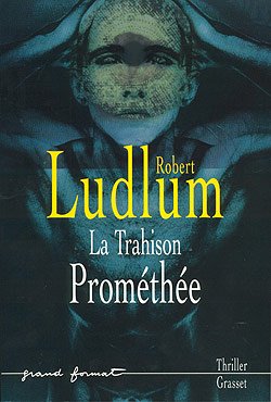 Couverture de La trahison Prométhée