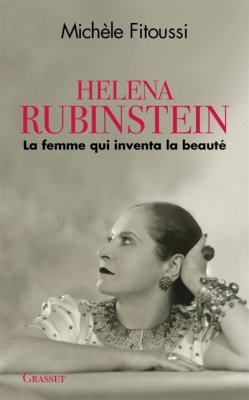 Couverture de Helena RUBINSTEIN La femme qui inventa la beauté