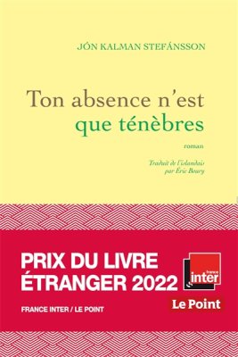 Couverture de Ton absence n'est que ténèbres