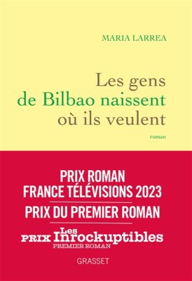 Couverture de Les gens de Bilbao naissent où ils veulent