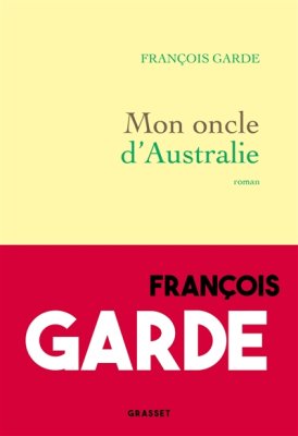 Couverture de Mon oncle d'Australie