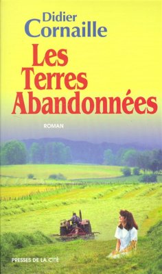 Couverture de Les terres abandonées