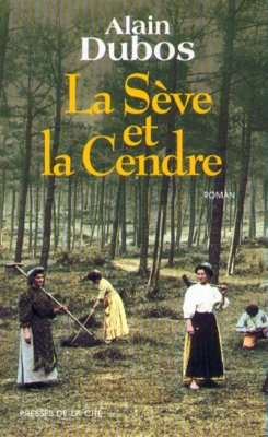 Couverture de La sève et la cendre