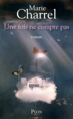 Couverture de Une fois ne compte pas