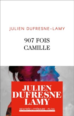 Couverture de 907 fois Camille