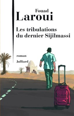 Couverture de Les Tribulations du dernier Sijilmassi