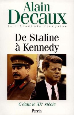 Couverture de De Staline à Kennedy