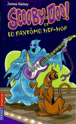 Couverture de Scooby-doo et le fantôme hip-hop