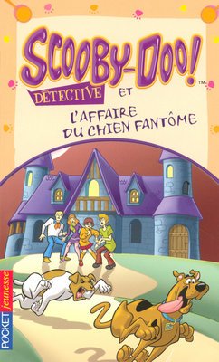 Couverture de Scooby-Doo et l'affaire du chien fantôme