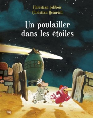 Couverture de Un poulailler dans les étoiles