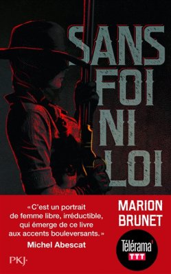 Couverture de Sans foi ni loi