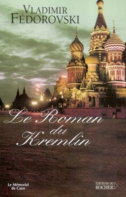 Couverture de Le Roman du Kremlin