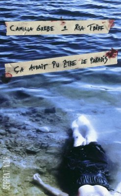 Couverture de Ça aurait pu être le paradis