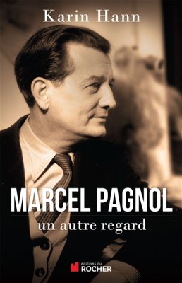 Couverture de Macel Pagnol, un autre regard