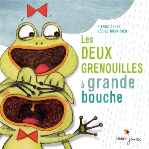 Couverture de Les deux grenouilles à grande bouche