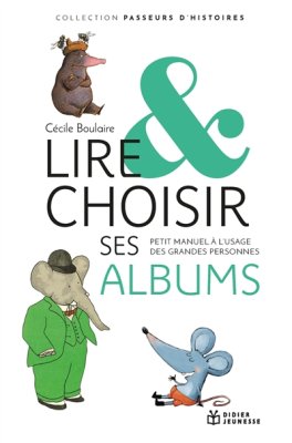 Couverture de Lire et choisir ses albums