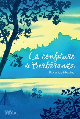 Couverture de La confiture de Berbéranza