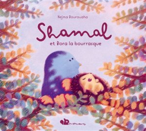 Couverture de Shamal et Bora la bourrasque