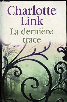 Couverture de La dernière trace