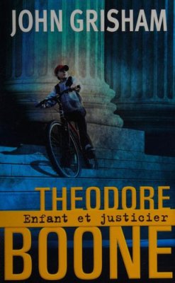 Couverture de Théodore Boone, enfant et justicier
