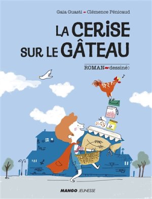 Couverture de La cerise sur le gâteau
