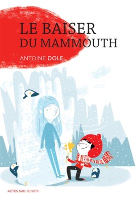 Couverture de Le Baiser du mammouth