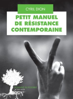 Couverture de Petit manuel de résistance contemporaine