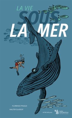 Couverture de La vie sous la mer