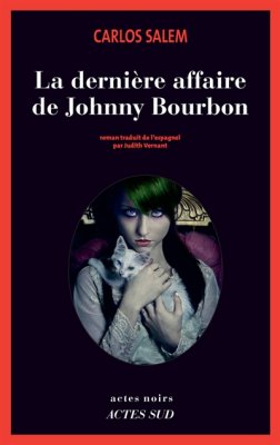 Couverture de La dernière affaire de Johnny Bourbon