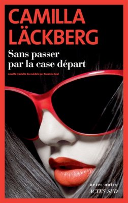 Couverture de Sans passer par la case départ