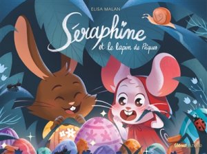 Couverture de Séraphine et le lapin de Pâques