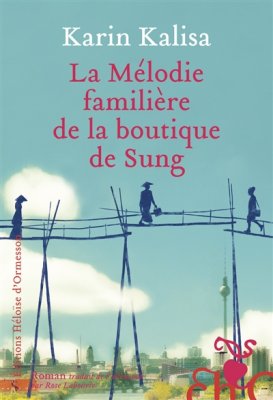 Couverture de La Mélodie familière de la boutique Sung