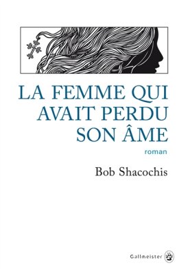 Couverture de La femme qui avait perdu son âme
