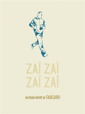 Couverture de Zaï zaï zaï zaï