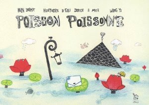 Couverture de Poisson, poissonne -Histoire d'eau douce à mer