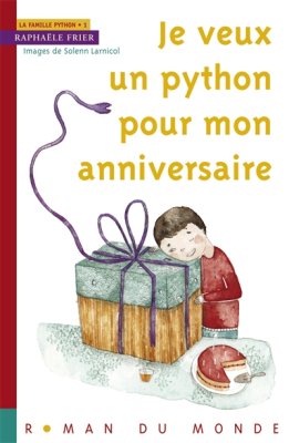 Couverture de Je veux un python pour mon anniversaire