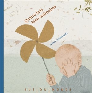 Couverture de Quatre bols bien ordinaires